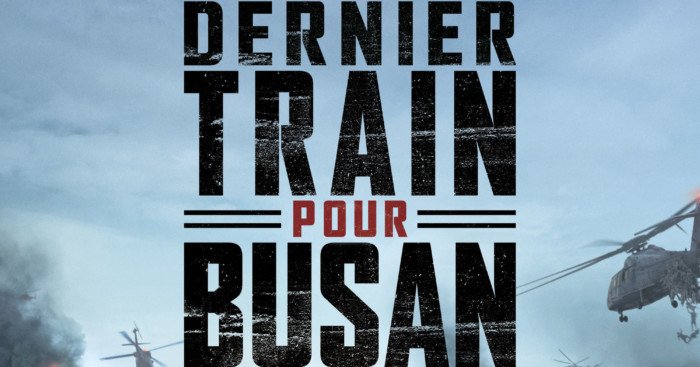 Affiche française du film Dernier Train pour Busan