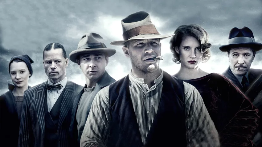Bannière du film Des hommes sans loi réalisé par John Hillcoat avec Shia LaBeouf, Tom Hardy, Jessica Chastain, Mia Wasikowska et Guy Pearce.