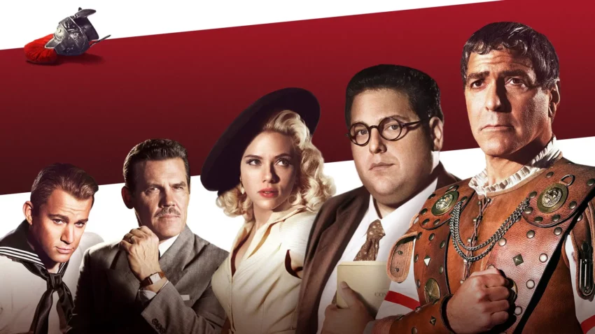 Critique du film Ave, César! de 2016 réalisé par Ethan Coen et Joel Coen avec Josh Brolin, George Clooney, Alden Ehrenreich, Ralph Fiennes, Scarlett Johansson, Tilda Swinton, Frances McDormand, Channing Tatum, Jonah Hill.