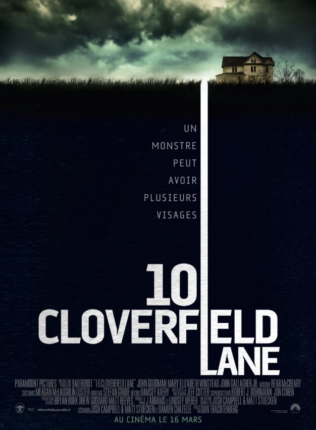 Affiche française du film 10 Cloverfield Lane réalisé par Dan Trachtenberg, d'après un scénario de Josh Campbell, Matthew Stuecken et Damien Chazelle, avec Mary Elizabeth Winstead, John Goodman et John Gallagher Jr