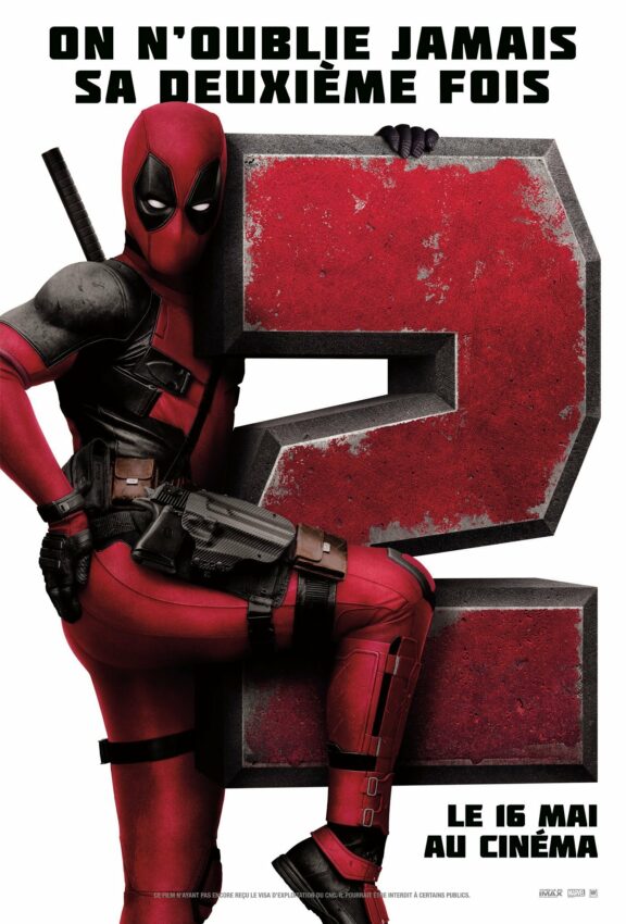 Affiche du film Deadpool 2 avec la tagline On n'oublie jamais sa deuxième fois