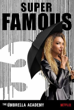 Poster de la série Netflix, Umbrella Academy, avec numéro 3 (Super Famous)