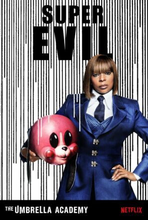 Poster de la série Netflix, Umbrella Academy, avec le deuxième Super Evil