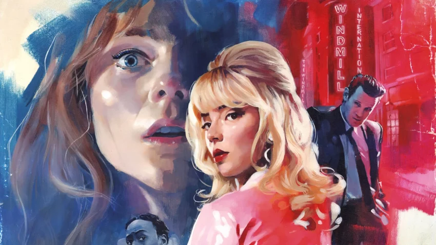 Bannière du film Last Night in Soho réalisé par Edgar Wright avec Thomasin McKenzie, Anya Taylor-Joy et Matt Smith.