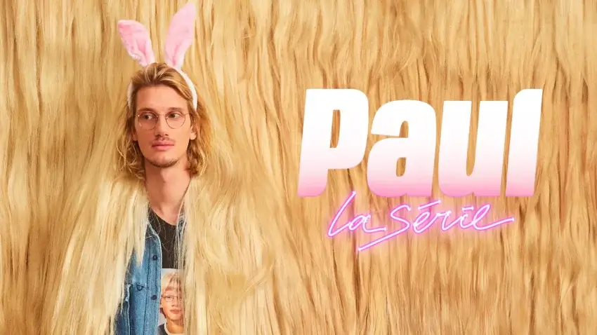 Bannière de la saison 1 de la série Paul, la série (2026) avec Paul Mirabel.